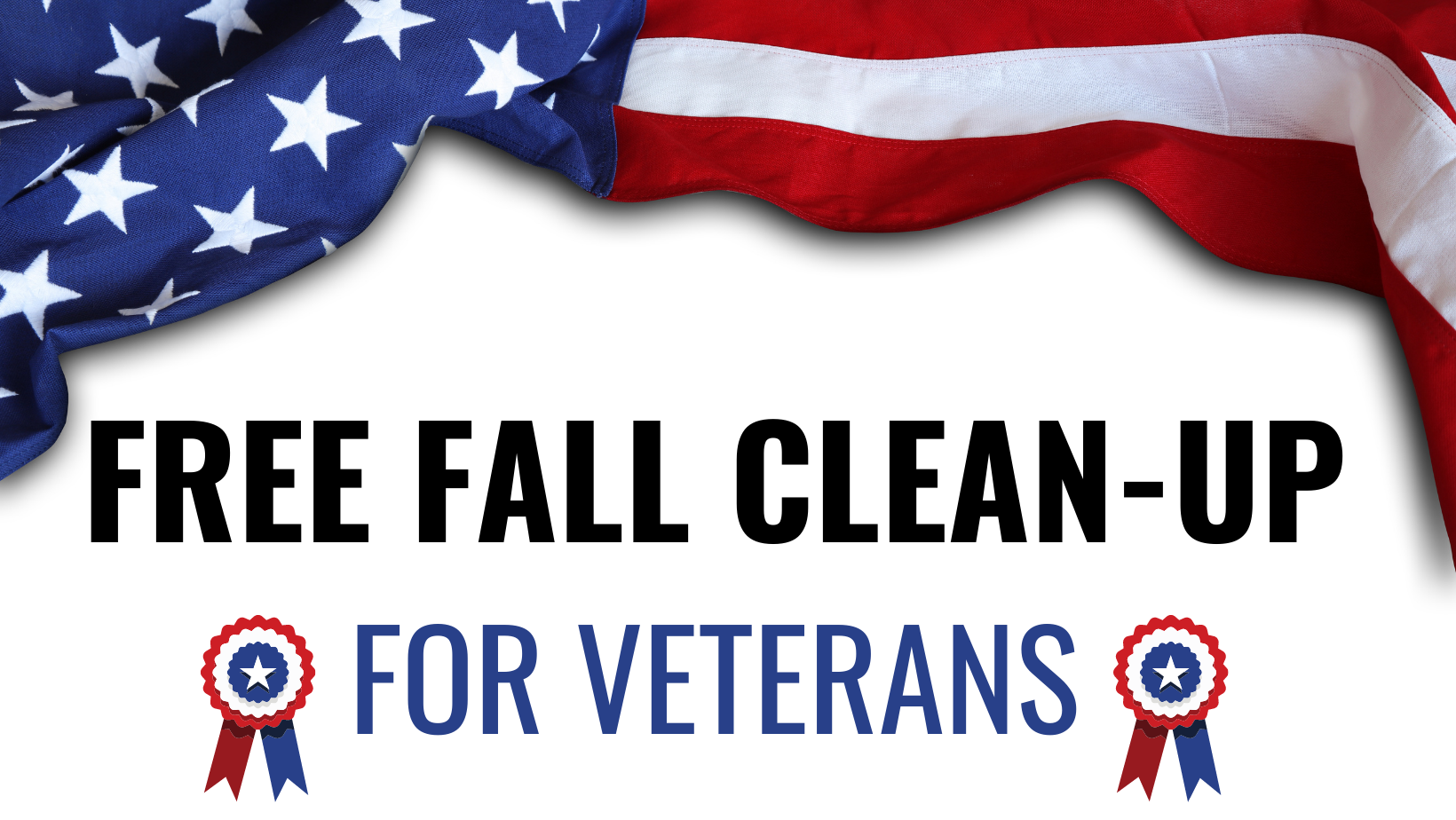 FREE FALL CLEAN-UP FOR VETERANS (1)